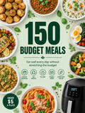 150 Budget Meals: under $5 a plate (digital PDF)